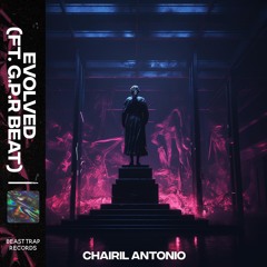 Chairil Antonio X G.P.R Beat - Evolved