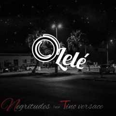 Negritudes Vasco Feat Tino Versace - Olele