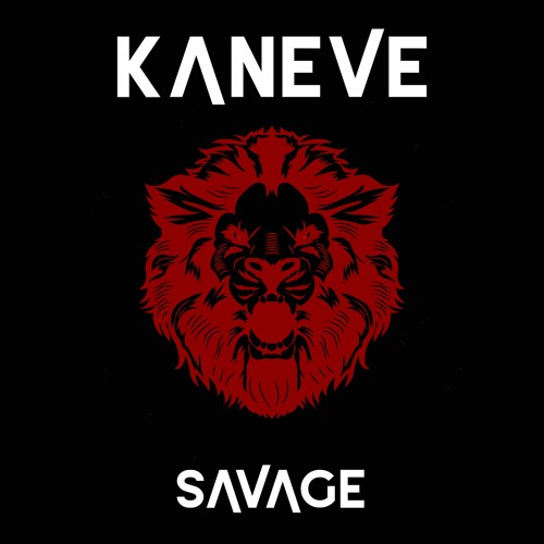 Kaneve - Savage