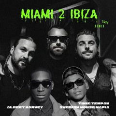 Swedish House Mafia, Tinie Tempah - Miami 2 Ibiza (Albert Harvey's Tech-Club-Flip)