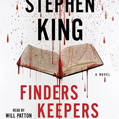 READ [EBOOK EPUB KINDLE PDF] Finders Keepers: A Novel by  Stephen King &  Will Patton