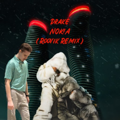 Drake - NOKIA (Roovik Remix)