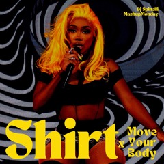 Shirt x Move Your Body (SZA)
