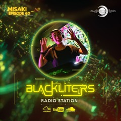 Blackliters Radio #060 "MISAKI" [Psychedelic Trance Radio]