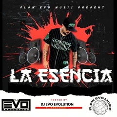 La Esencia By Dj Evo Evolution