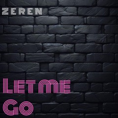 Let Me Go