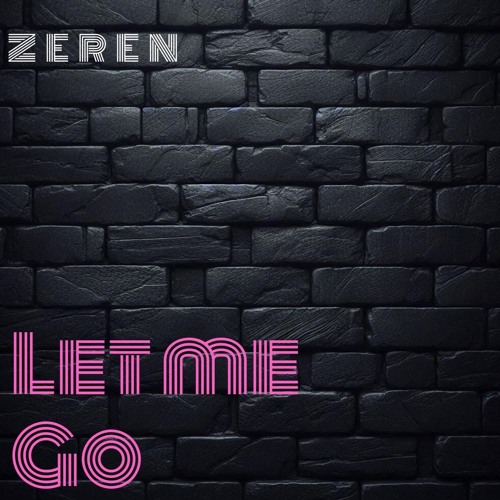 Let Me Go