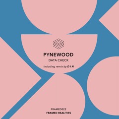 PREMIERE: Pynewood - Olschewski (D I N Remix) [Framed Realities]