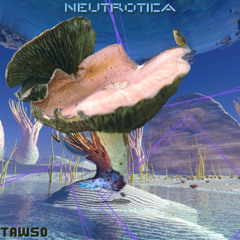 Neutrotica
