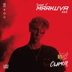 Sound Of Markuva #60 - Clamor