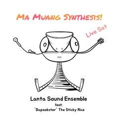 Ma Muang Synthesis!