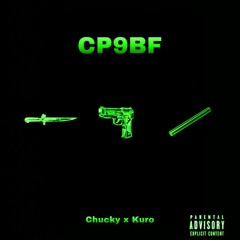 CP9BF feat Kuro