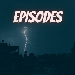 Episodes