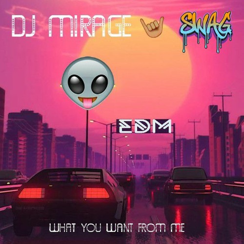 WHAT U WANT FROM ME