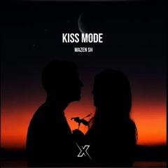 Mazen - Kiss mode