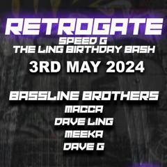 Dave G Live At Retrogate Speed G 3rd May 2024