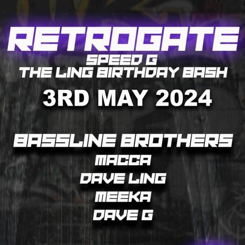 Dave G Live At Retrogate Speed G 3rd May 2024
