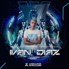 Ivan Diaz - LEOWORLD 3rd Anniversary Leon Likes To Party (Special Podcast)