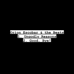 Ungodly Reasons