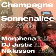 Champagne at Sonnenallee 09 with Morphena b2b DJ-Justiz b2b Niklasson