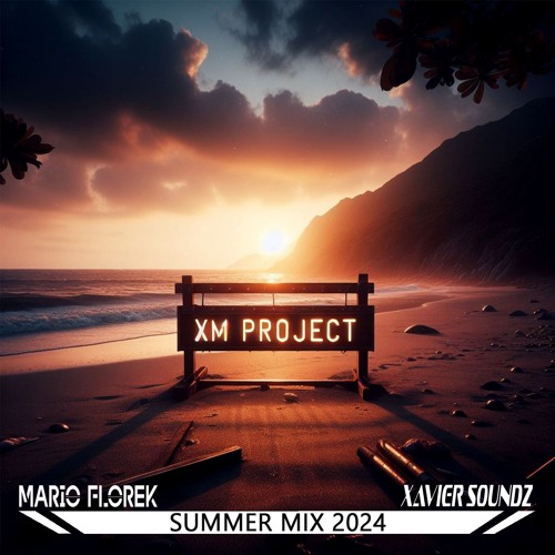 XM Project Summer Mix 07 2024
