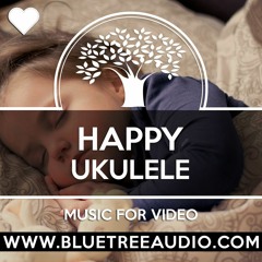 Happy Ukulele - Royalty Free Music | Upbeat | Positive | Joyful | Music for YouTube