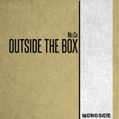 Mo.Ca - OUTSIDE THE BOX // MS258