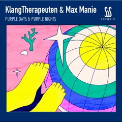 KlangTherapeuten & Max Manie - Purple Days (Original Mix)