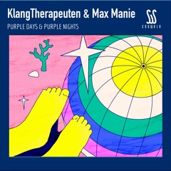 KlangTherapeuten & Max Manie - Purple Days (Original Mix)