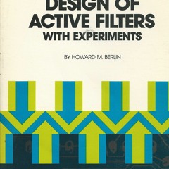 [DOWNLOAD] Design of active filters, with experiments (Blacksburg Continuing