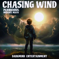 Chasing Wind (feat. Michael Mayo) [all platforms]