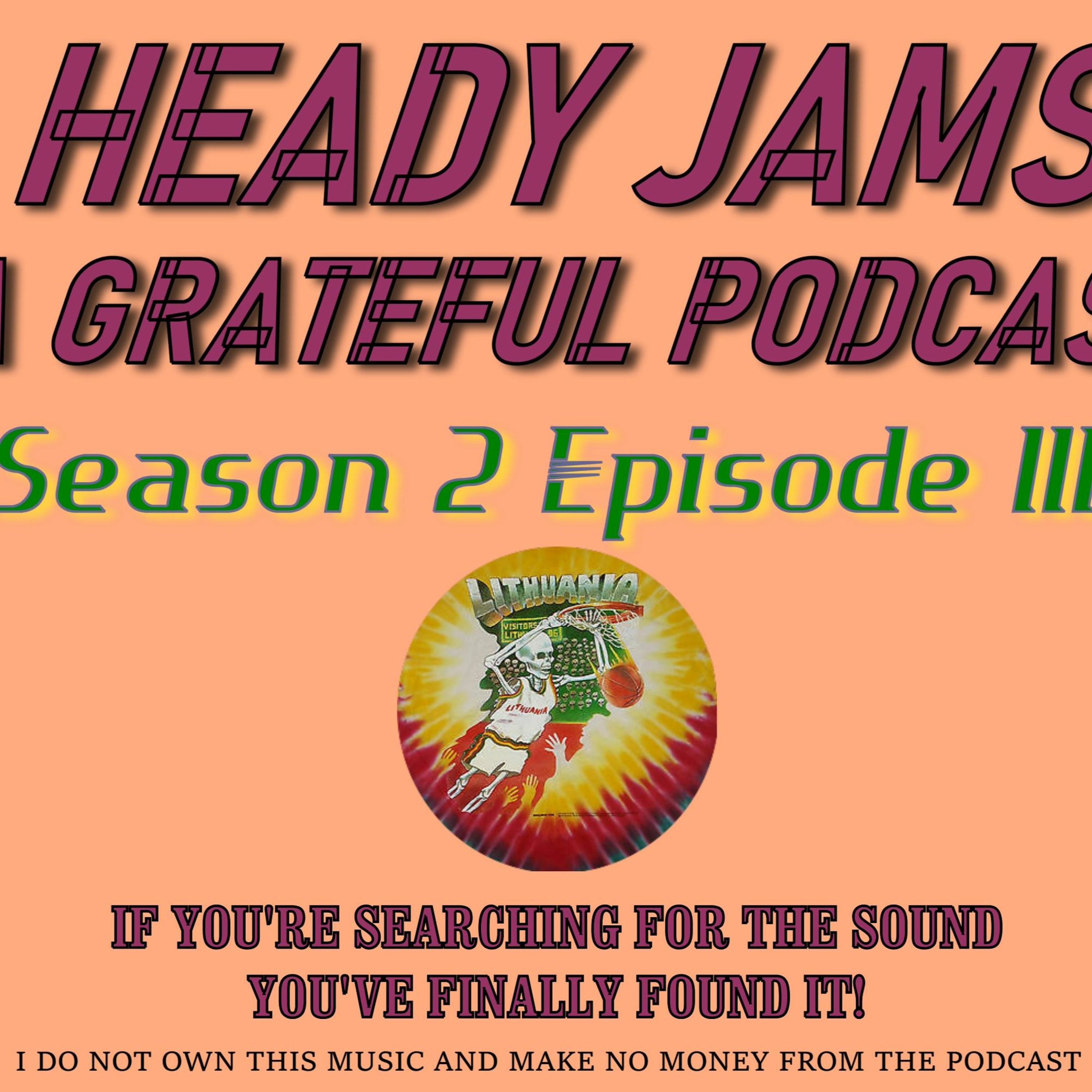 HeadyJams: A Grateful Podcast