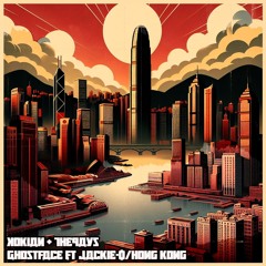 Hong Kong Ghostface Ft Jackie-O (Kokian + ThePays)