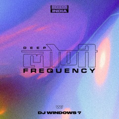 Deep Loni Frequency w/ DJ Windows 7