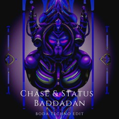 Chase & Status - Baddadan (BODA Techno Edit)