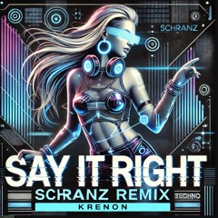 Nelly Furtado - Say It Right ( KRENON SCHRANZ EDIT )