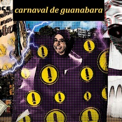 ihatekeubim! - carnaval de guanabara 🌡️(feat deadpeace "