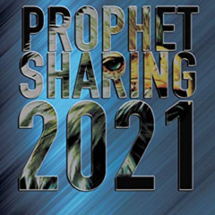 READ EBOOK √ Prophet Sharing 2021 by  Jeff  McCracken,Kathi Pelton,Dr. Dan  Hammer,Dr