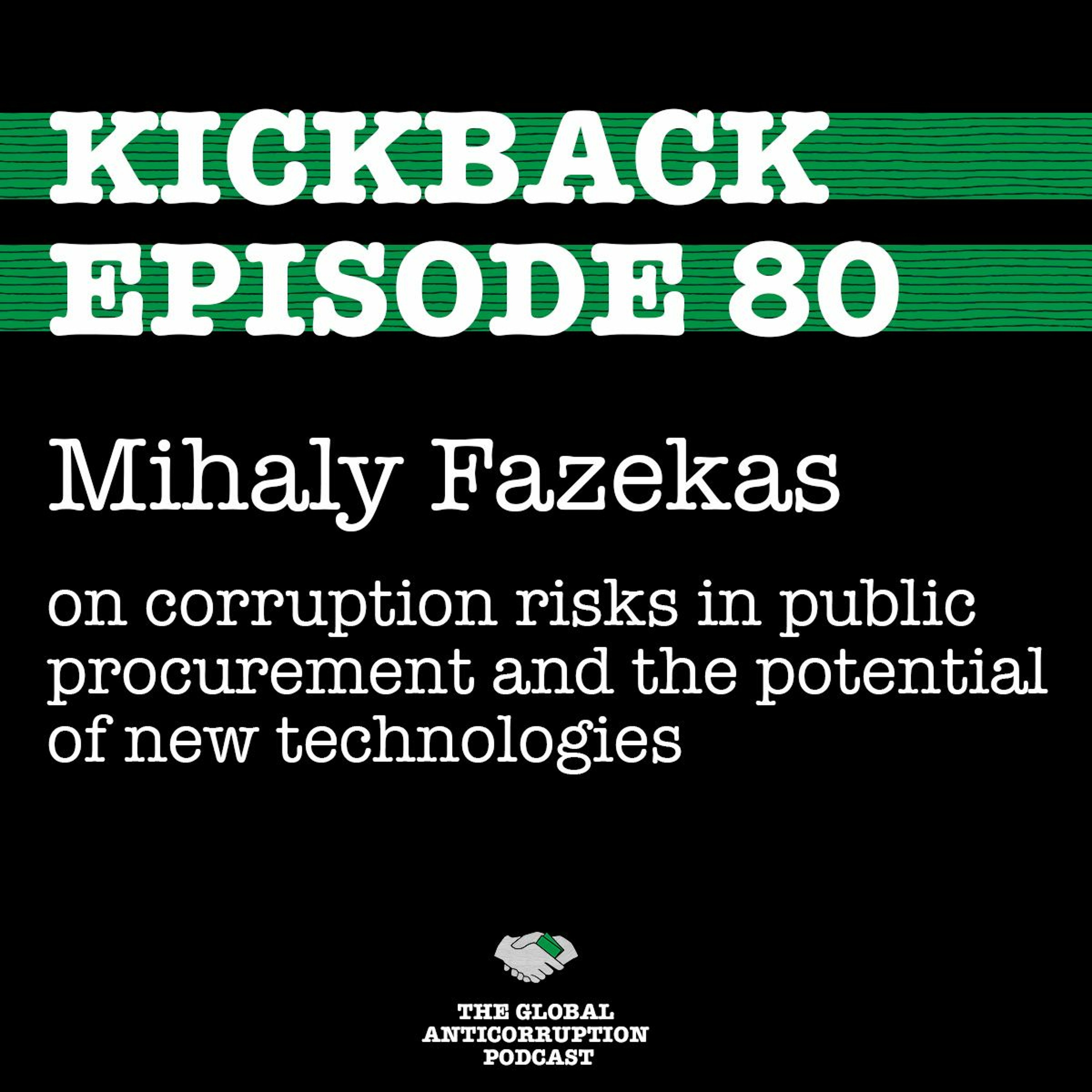80. Mihaly Fazekas on corruption risks in public procurement and the potential of new technologies