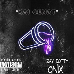 KAI CENAT (FT. ON!X)