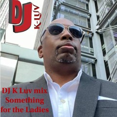 Something For The Ladies The Remix