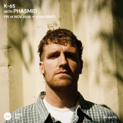 K-65 with Phasmid - 14 November 2025