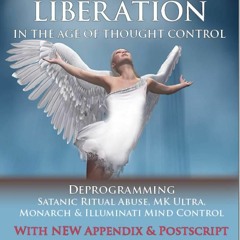 PDF READ ONLINE] Mental Liberation in the Age of Thought Control: Deprogramming