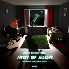 © Jolly Roger (UA) - Visit of Aliens (to Boogie Down with You)