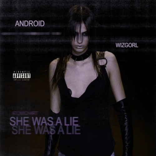 She was a Lie ft. wizgorl (prod. inffabe)