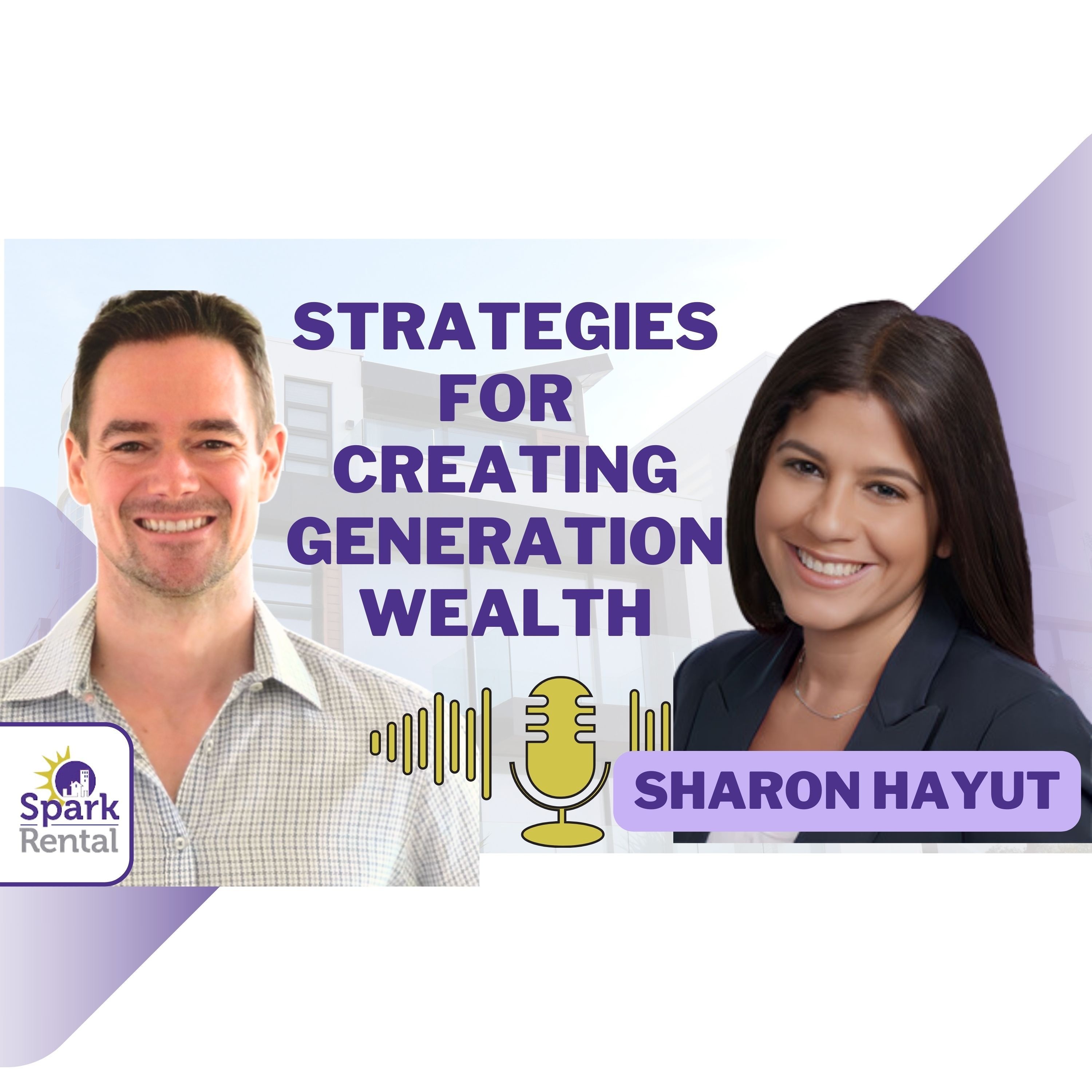 cover of episode Ep 221 : Strategies for Creating Generational Wealth: Insights from Sharon Hayut