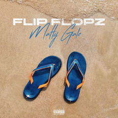 Matty Gale - Flip Flopz (Free DL)