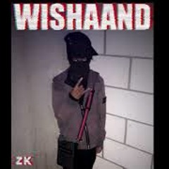 Wishaand ZK (Prod. Veekaybeats)