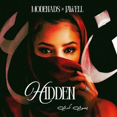 Modenads, Jawell - Hidden يسوي كدي