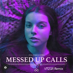 Julia Kleijn & Repiet - Messed Up Calls (Vazor Remix)